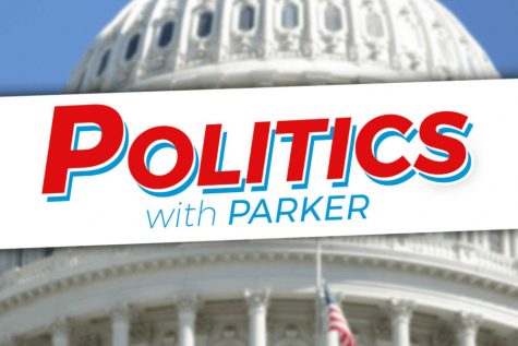 Politics with Parker: episode 32