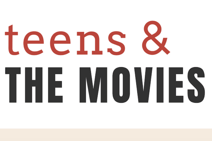 Teens and the Movies