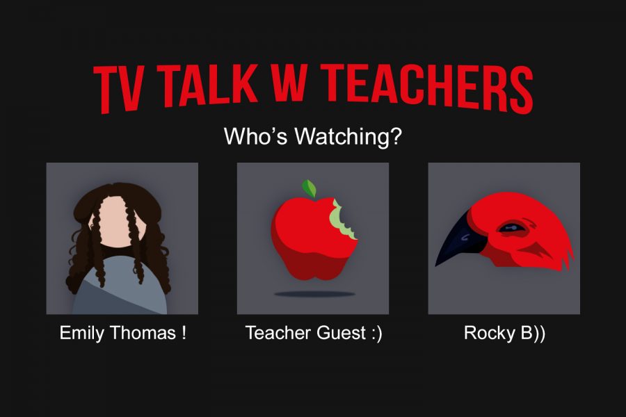 In this bi-weekly podcast, staff reporter Emily Thomas talks with teachers about their favorite TV shows. 
