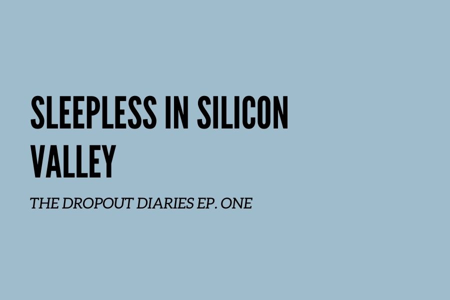 In this episode of The Dropout Diaries, Wingspans Trisha Dasgupta discusses the context and culture in silicon valley that led to the creation of Theranos.