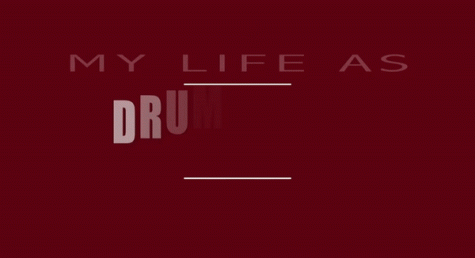 My Life As: Drum major