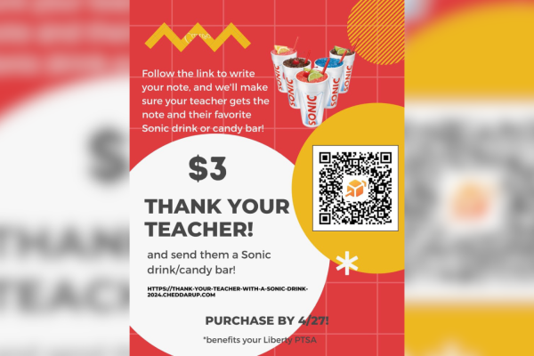 From now until Saturday, April 27th, students have the opportunity to show appreciation for their teachers by getting them their favorite Sonic drink or candy.