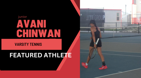 Wingspan's Featured Athlete for 9/12 is varsity tennis player, junior Avani Chinwan.